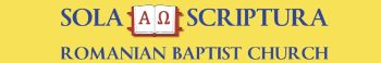 Sola Scriptura Romanian Baptist Church